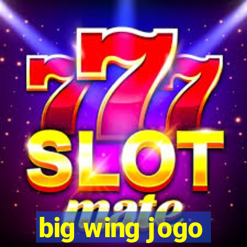big wing jogo